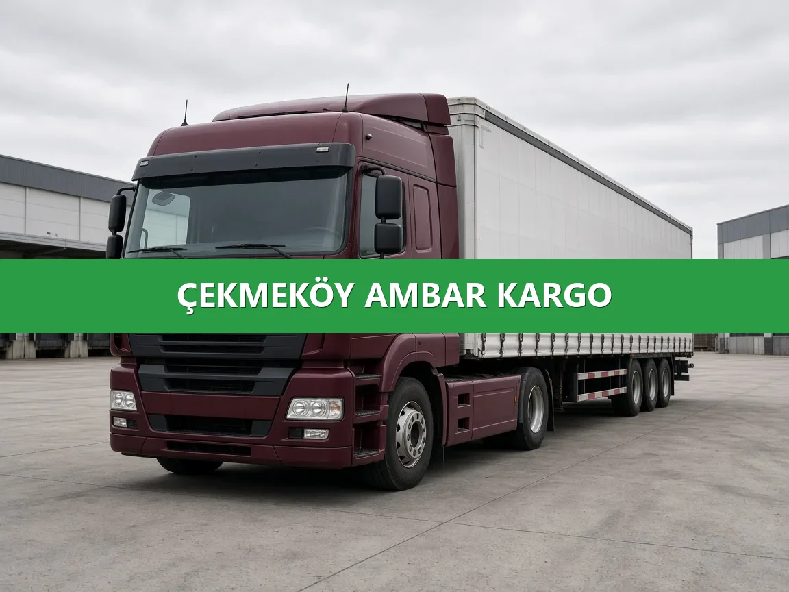 Çekmeköy Ambar Kargo